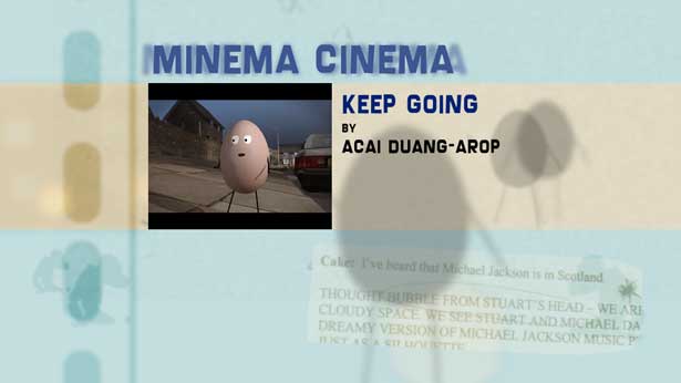 Minema Cinema: Keep Going, Tim Hope